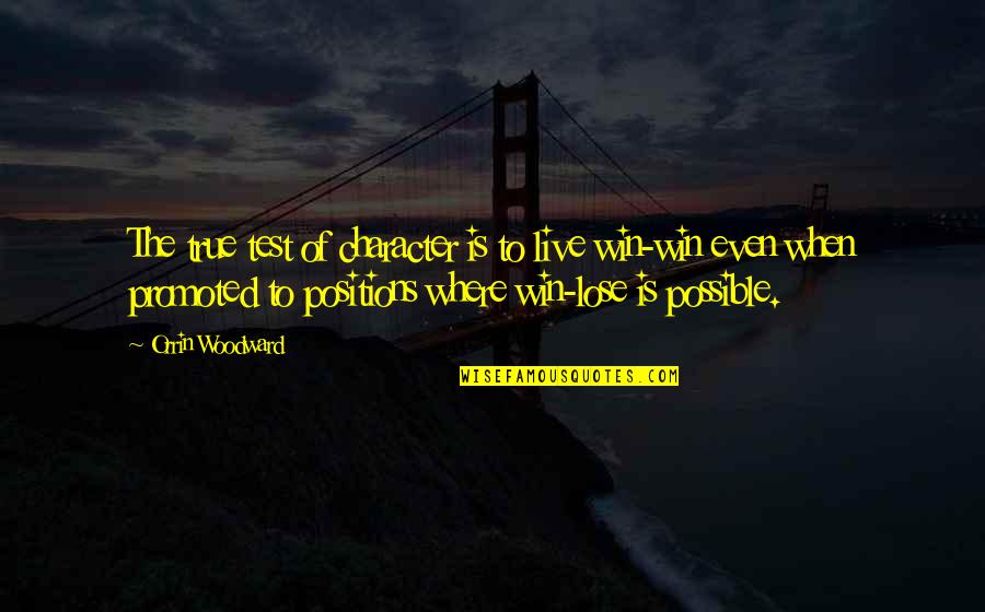 Christophersen Inc Quotes By Orrin Woodward: The true test of character is to live Christophersen Inc Quotes By Orrin Woodward: The true test of character is to live