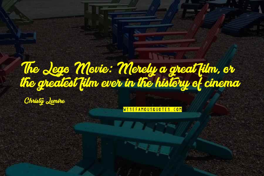 Christy Movie Quotes By Christy Lemire: The Lego Movie: Merely a great film, or