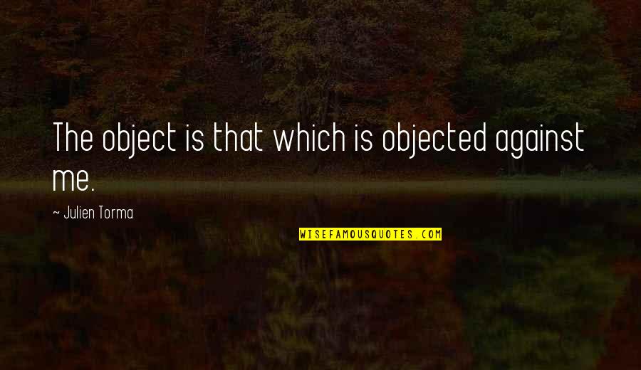 Chrome Smart Quotes By Julien Torma: The object is that which is objected against