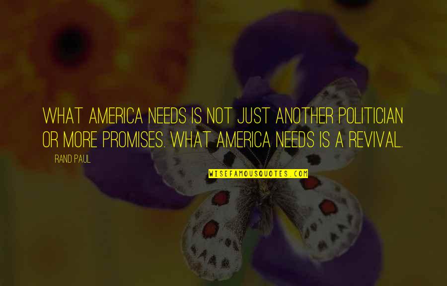 Chubbiness Quotes By Rand Paul: What America needs is not just another politician