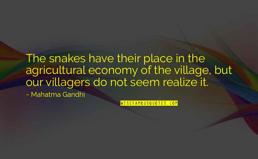 Chud Movie Quotes By Mahatma Gandhi: The snakes have their place in the agricultural Chud Movie Quotes By Mahatma Gandhi: The snakes have their place in the agricultural