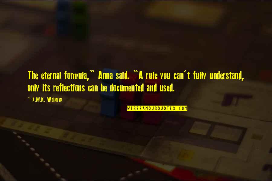 Chumlee Pleads Quotes By J.M.K. Walkow: The eternal formula," Anna said. "A rule you Chumlee Pleads Quotes By J.M.K. Walkow: The eternal formula," Anna said. "A rule you