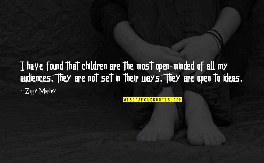 Churchmans Ace Quotes By Ziggy Marley: I have found that children are the most