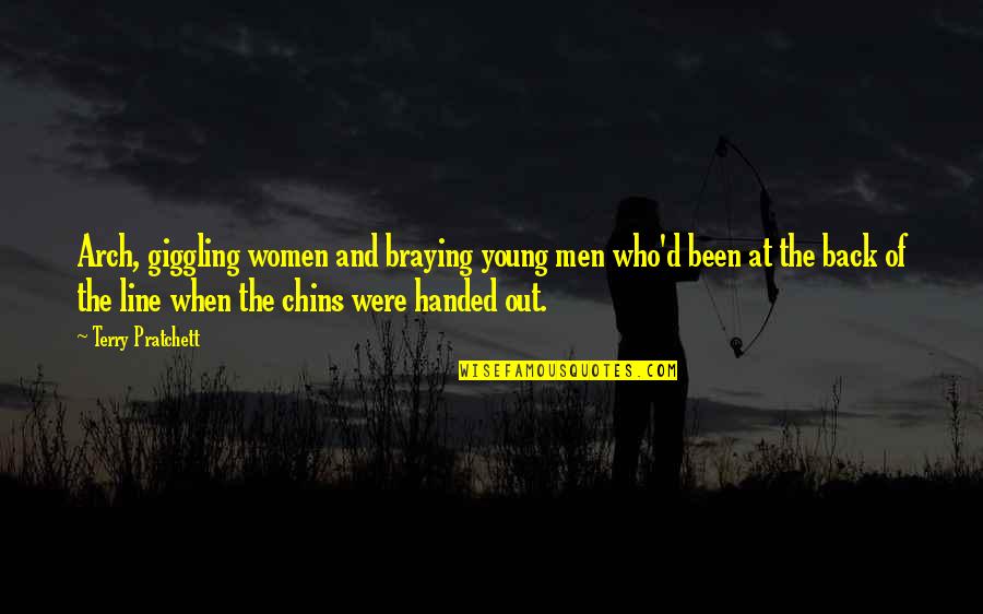 Ciano Cor Quotes By Terry Pratchett: Arch, giggling women and braying young men who'd Ciano Cor Quotes By Terry Pratchett: Arch, giggling women and braying young men who'd