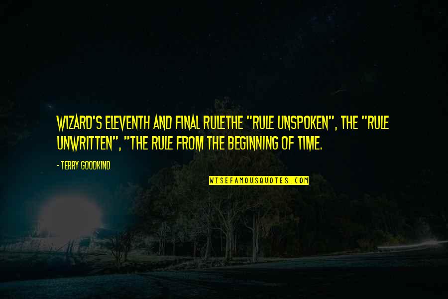 Ciclonicas Quotes By Terry Goodkind: Wizard's Eleventh and Final RuleThe "Rule Unspoken", the Ciclonicas Quotes By Terry Goodkind: Wizard's Eleventh and Final RuleThe "Rule Unspoken", the