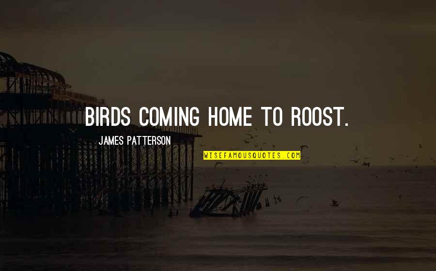 Cien Stock Quotes By James Patterson: Birds coming home to roost.