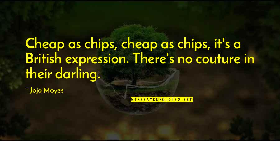 Cierva Autogiro Quotes By Jojo Moyes: Cheap as chips, cheap as chips, it's a Cierva Autogiro Quotes By Jojo Moyes: Cheap as chips, cheap as chips, it's a