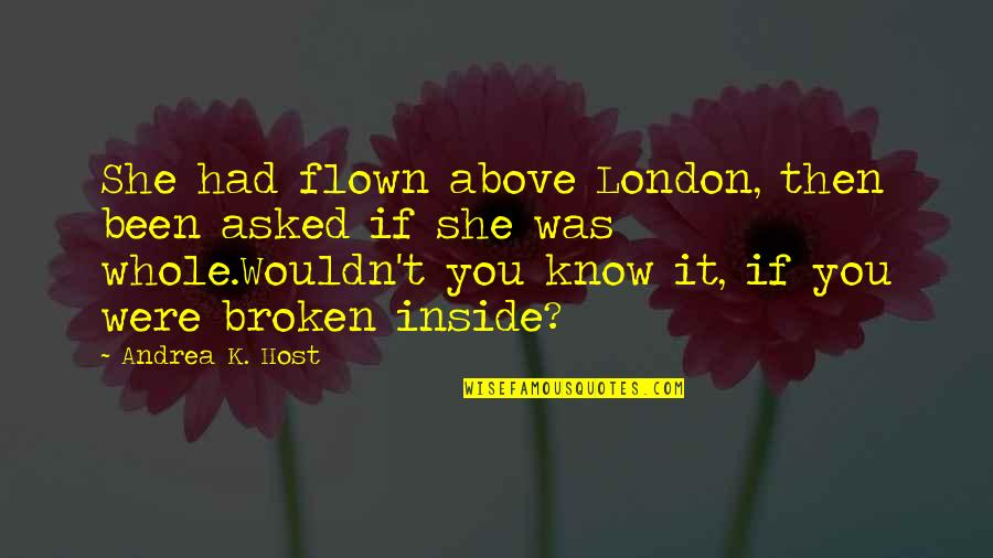 Cifas Category Quotes By Andrea K. Host: She had flown above London, then been asked Cifas Category Quotes By Andrea K. Host: She had flown above London, then been asked