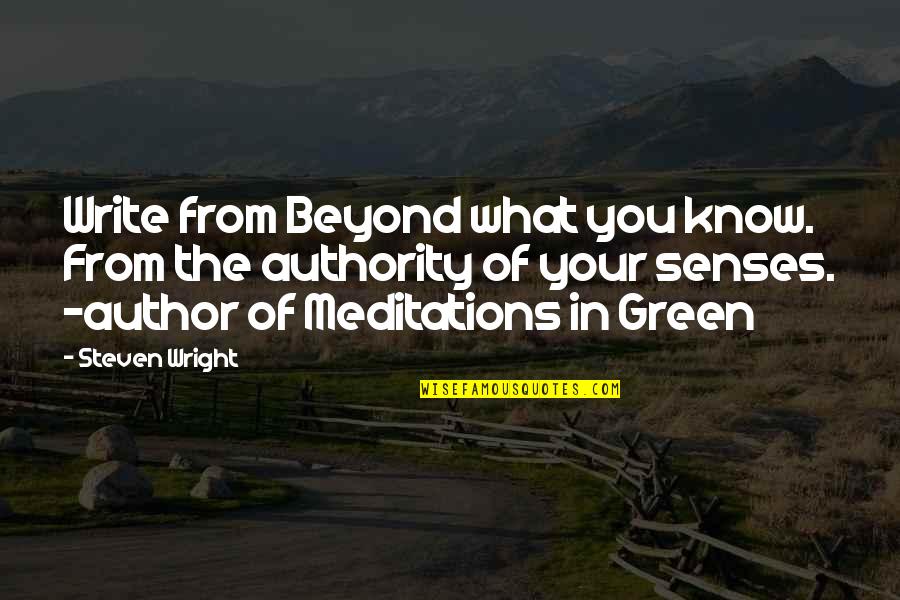 Cifellis Pizza Quotes By Steven Wright: Write from Beyond what you know. From the Cifellis Pizza Quotes By Steven Wright: Write from Beyond what you know. From the