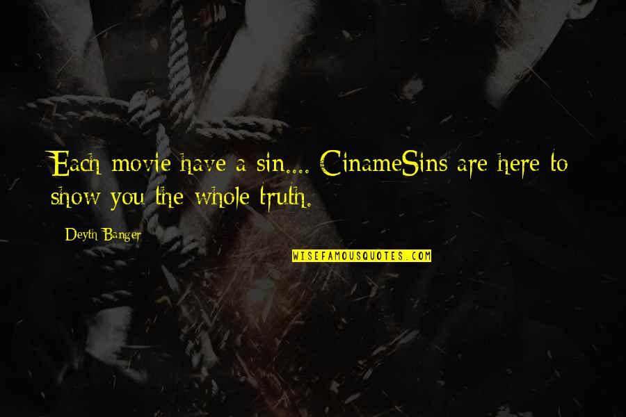 Ciname Quotes By Deyth Banger: Each movie have a sin.... CinameSins are here