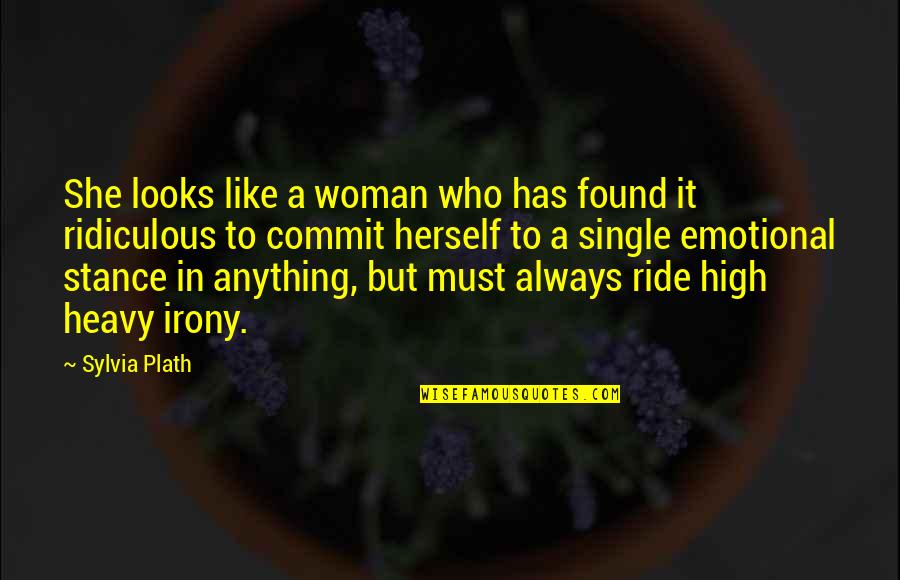 Cinta Yang Tulus Quotes By Sylvia Plath: She looks like a woman who has found