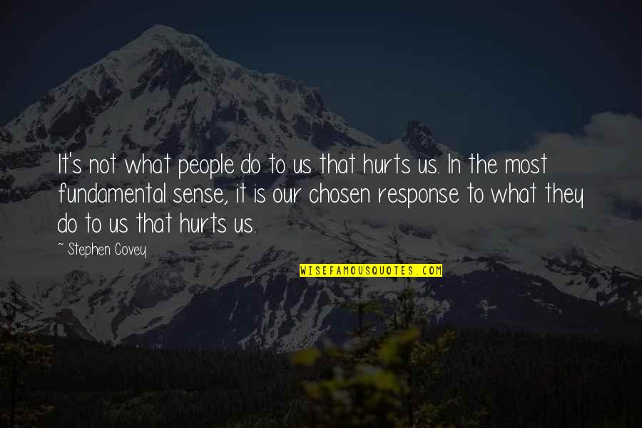 Circus Barker Quotes By Stephen Covey: It's not what people do to us that