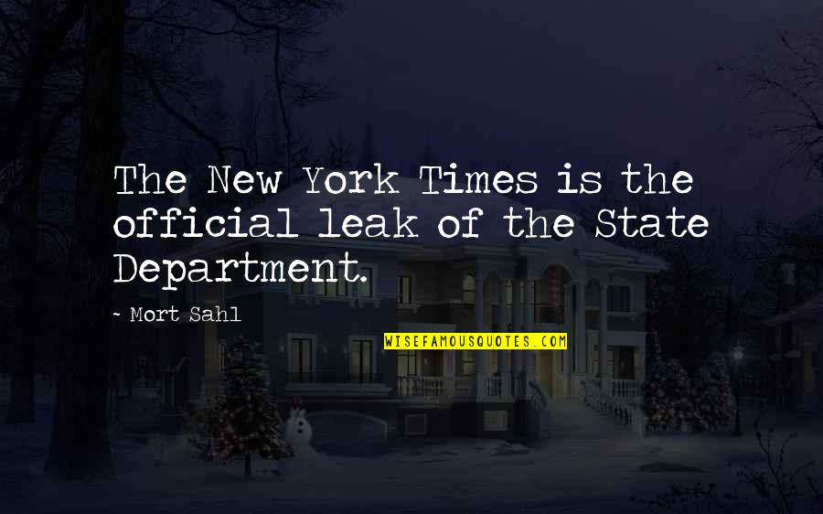 Cirrhotic Liver Quotes By Mort Sahl: The New York Times is the official leak