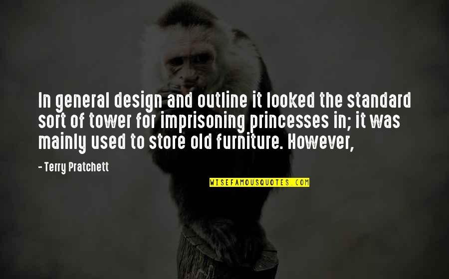 Cirri Quotes By Terry Pratchett: In general design and outline it looked the Cirri Quotes By Terry Pratchett: In general design and outline it looked the