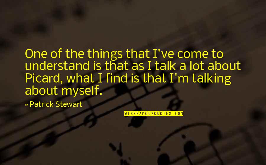 Citalopram Quotes By Patrick Stewart: One of the things that I've come to Citalopram Quotes By Patrick Stewart: One of the things that I've come to