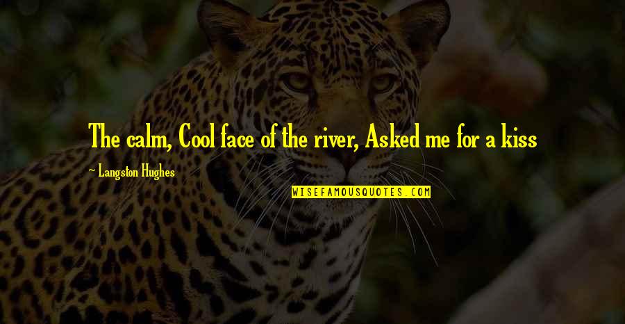 Citing Sources Without Quotes By Langston Hughes: The calm, Cool face of the river, Asked Citing Sources Without Quotes By Langston Hughes: The calm, Cool face of the river, Asked