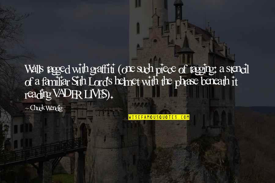 Citizen Kane Thompson Quotes By Chuck Wendig: Walls tagged with graffiti (one such piece of