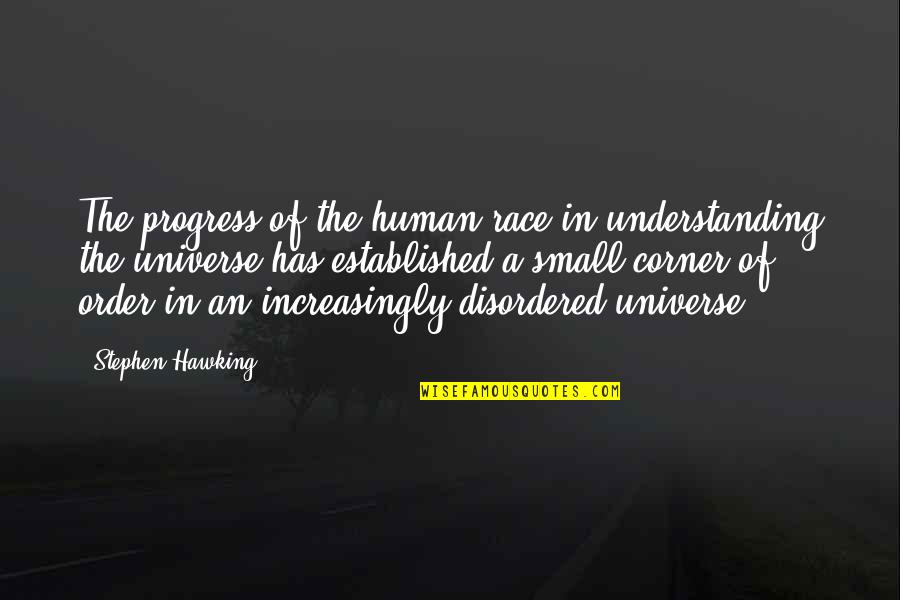 City Of Ashes Magnus Quotes By Stephen Hawking: The progress of the human race in understanding City Of Ashes Magnus Quotes By Stephen Hawking: The progress of the human race in understanding