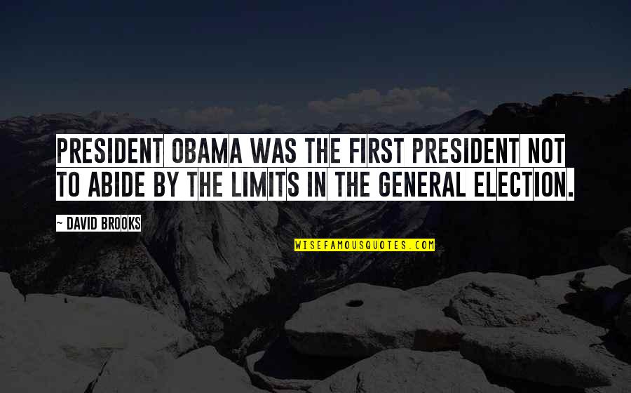 Civil Disobedience Thoreau Best Quotes By David Brooks: President Obama was the first president not to