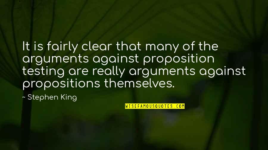 Clairsem E Quotes By Stephen King: It is fairly clear that many of the