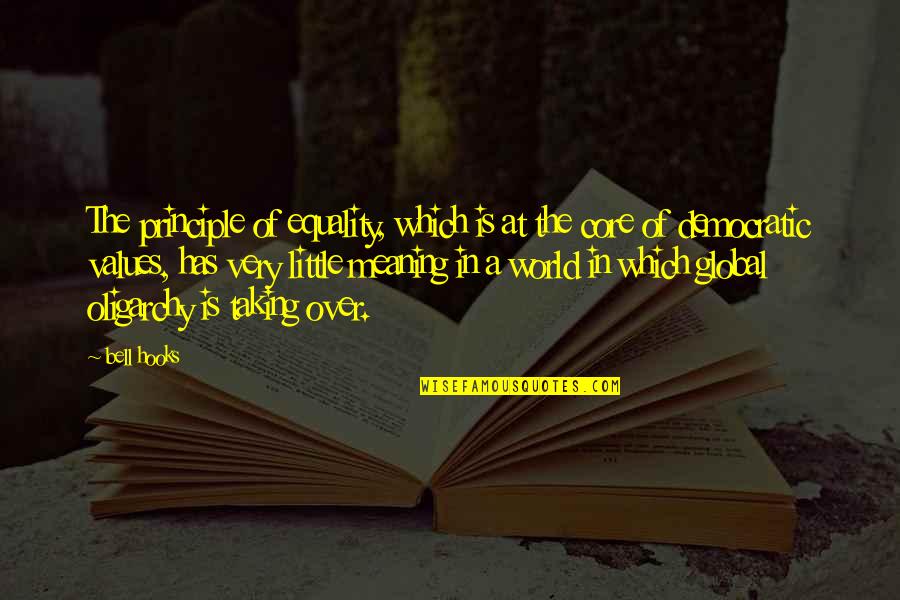 Clamantly Quotes By Bell Hooks: The principle of equality, which is at the