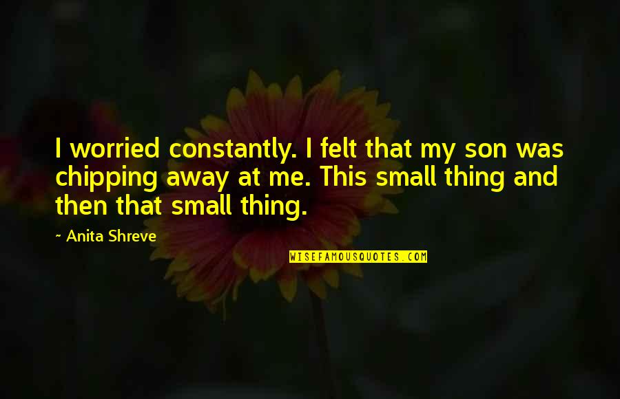 Clammy Crossword Quotes By Anita Shreve: I worried constantly. I felt that my son Clammy Crossword Quotes By Anita Shreve: I worried constantly. I felt that my son