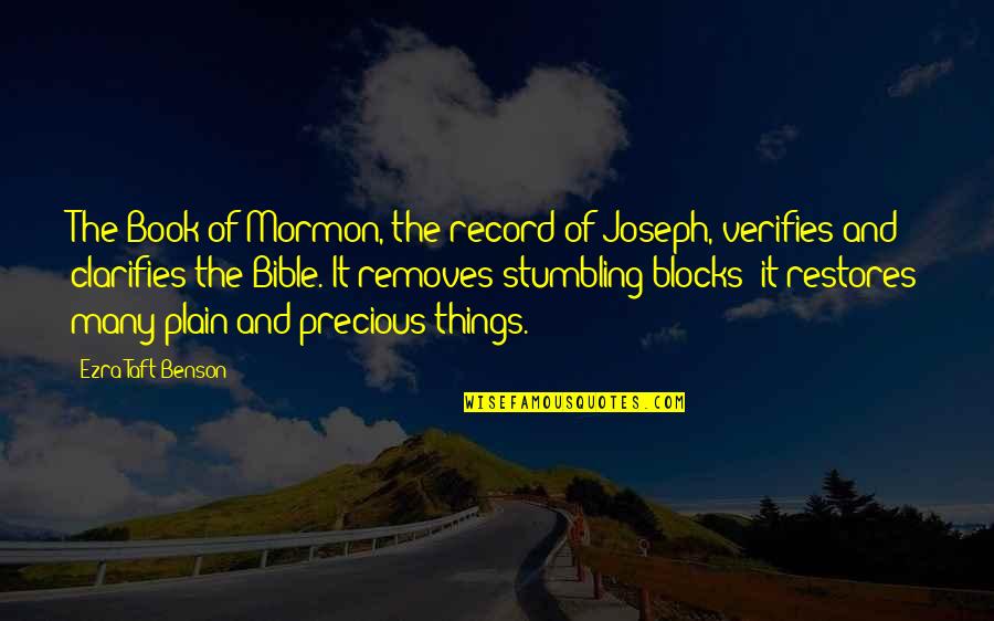Clarifies Quotes By Ezra Taft Benson: The Book of Mormon, the record of Joseph,