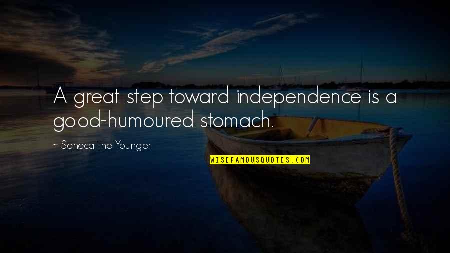 Classing It Up Quotes By Seneca The Younger: A great step toward independence is a good-humoured Classing It Up Quotes By Seneca The Younger: A great step toward independence is a good-humoured