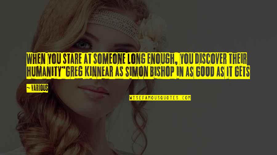 Cleage Group Quotes By Various: When you stare at someone long enough, you