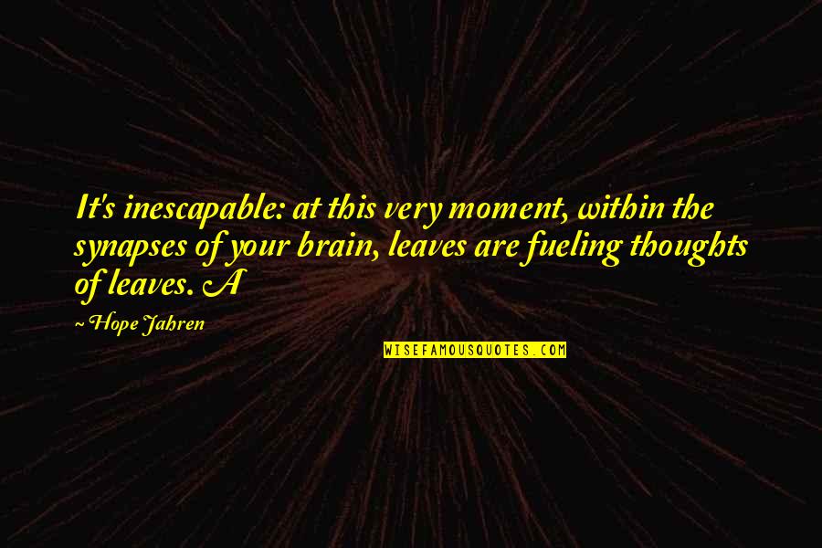 Clean Refrigerator Quotes By Hope Jahren: It's inescapable: at this very moment, within the Clean Refrigerator Quotes By Hope Jahren: It's inescapable: at this very moment, within the