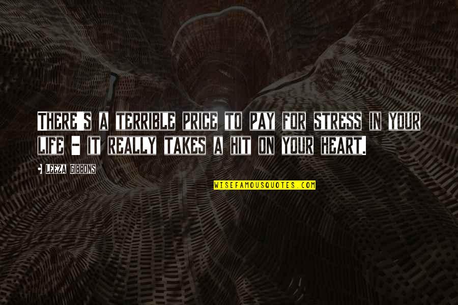 Clean Shave Funny Quotes By Leeza Gibbons: There's a terrible price to pay for stress Clean Shave Funny Quotes By Leeza Gibbons: There's a terrible price to pay for stress