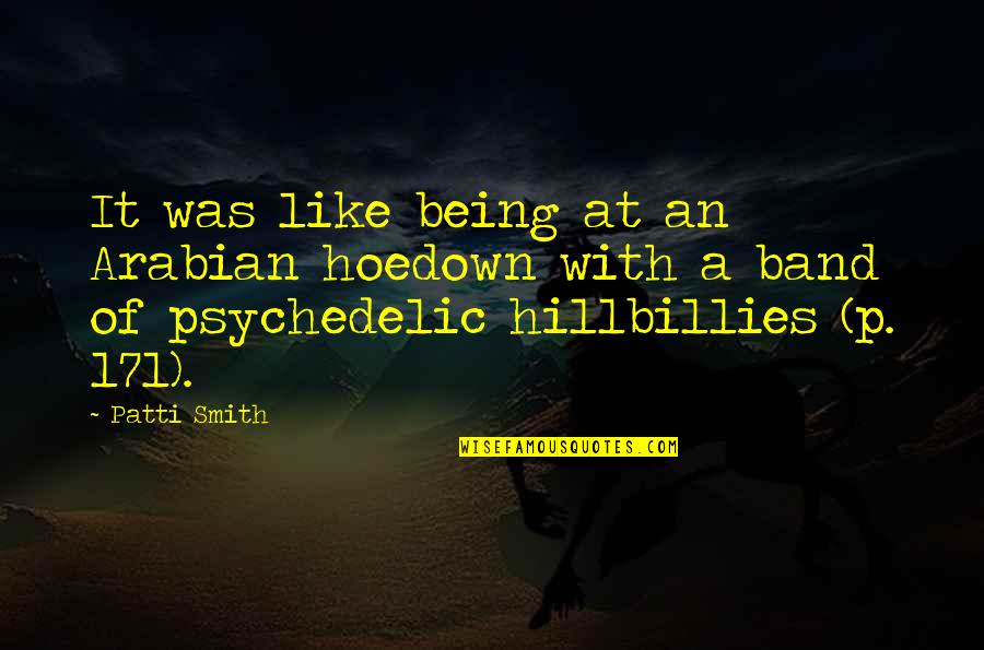 Clean Shaven Men Cs Lewis Quote Quotes By Patti Smith: It was like being at an Arabian hoedown