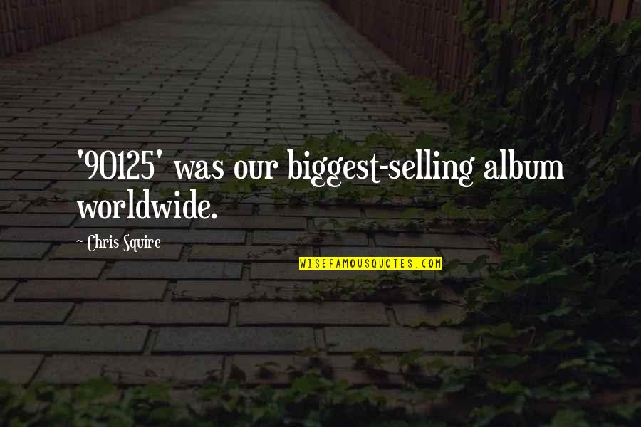 Cleanliness And Health Quotes By Chris Squire: '90125' was our biggest-selling album worldwide. Cleanliness And Health Quotes By Chris Squire: '90125' was our biggest-selling album worldwide.