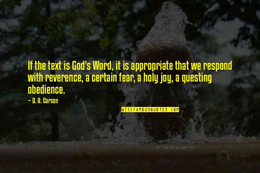 Cleanupstaugustine Quotes By D. A. Carson: If the text is God's Word, it is