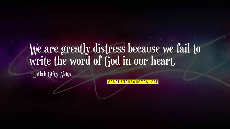 Clear Sea Quotes By Lailah Gifty Akita: We are greatly distress because we fail to