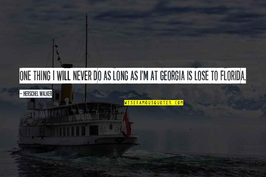 Cleavenger Compliance Quotes By Herschel Walker: One thing I will never do as long Cleavenger Compliance Quotes By Herschel Walker: One thing I will never do as long