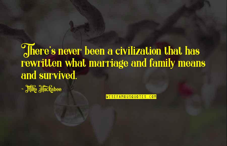 Cleaves Securities Quotes By Mike Huckabee: There's never been a civilization that has rewritten