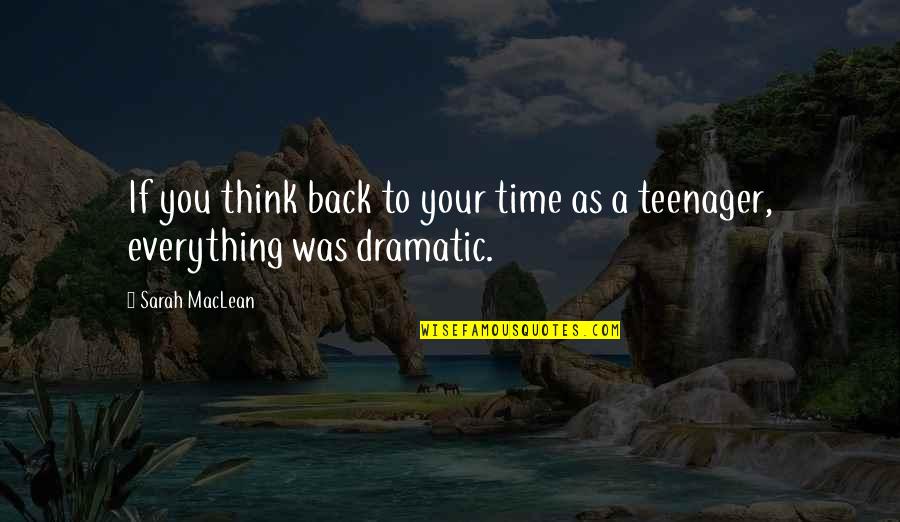 Cleemput Lieven Quotes By Sarah MacLean: If you think back to your time as