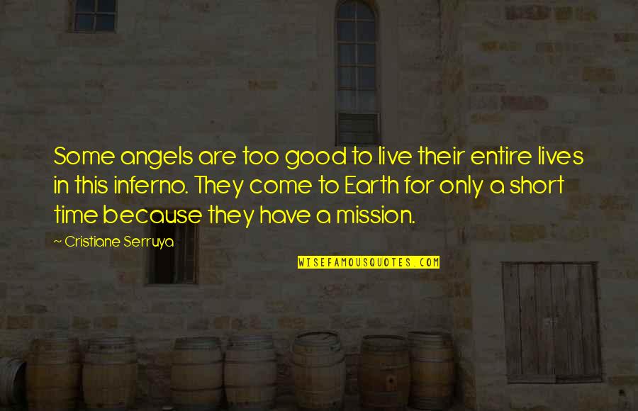 Clickhole Quotes By Cristiane Serruya: Some angels are too good to live their