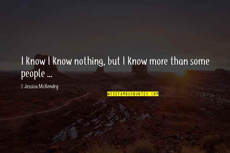 Clicking Speed Test Quotes By Jessica McKendry: I know I know nothing, but I know