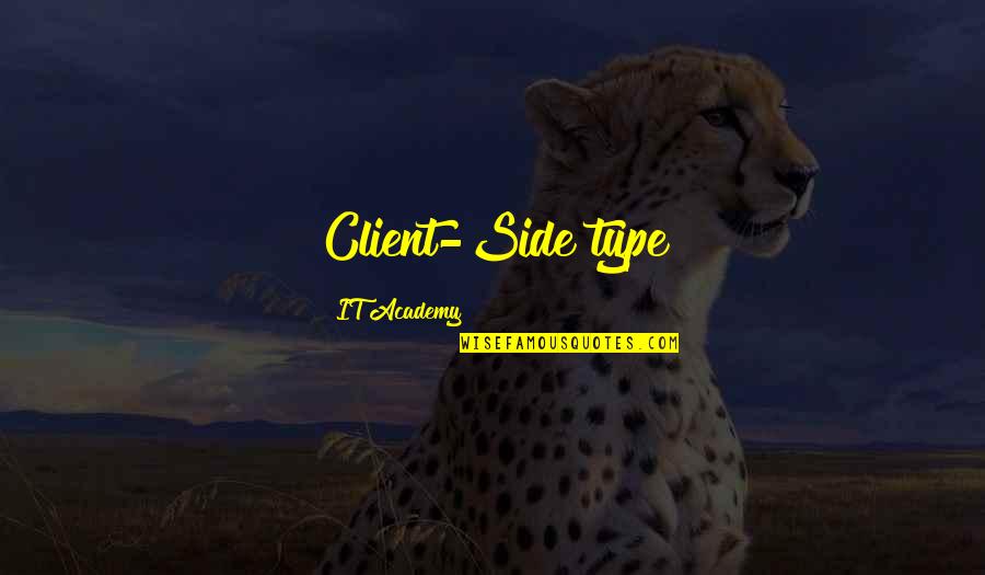 Client Quotes By IT Academy: Client-Side type
