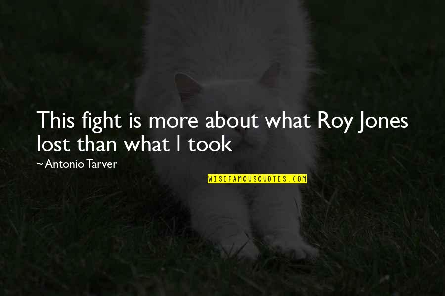 Client Testimonial Quotes By Antonio Tarver: This fight is more about what Roy Jones Client Testimonial Quotes By Antonio Tarver: This fight is more about what Roy Jones