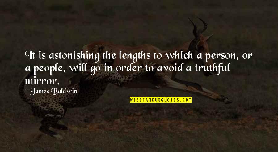 Climbing Ropes Quotes By James Baldwin: It is astonishing the lengths to which a Climbing Ropes Quotes By James Baldwin: It is astonishing the lengths to which a