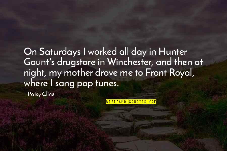 Cline's Quotes By Patsy Cline: On Saturdays I worked all day in Hunter