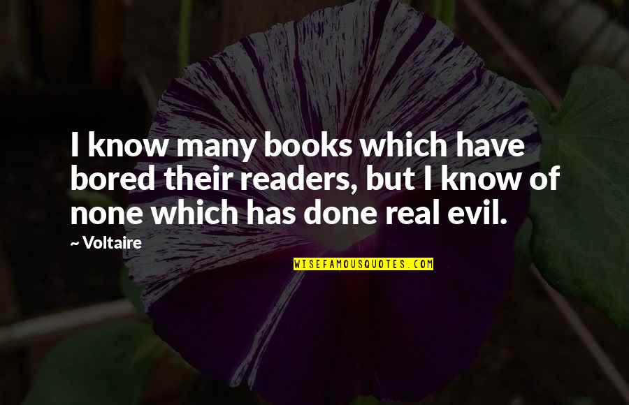 Clonazepam For Anxiety Quotes By Voltaire: I know many books which have bored their Clonazepam For Anxiety Quotes By Voltaire: I know many books which have bored their