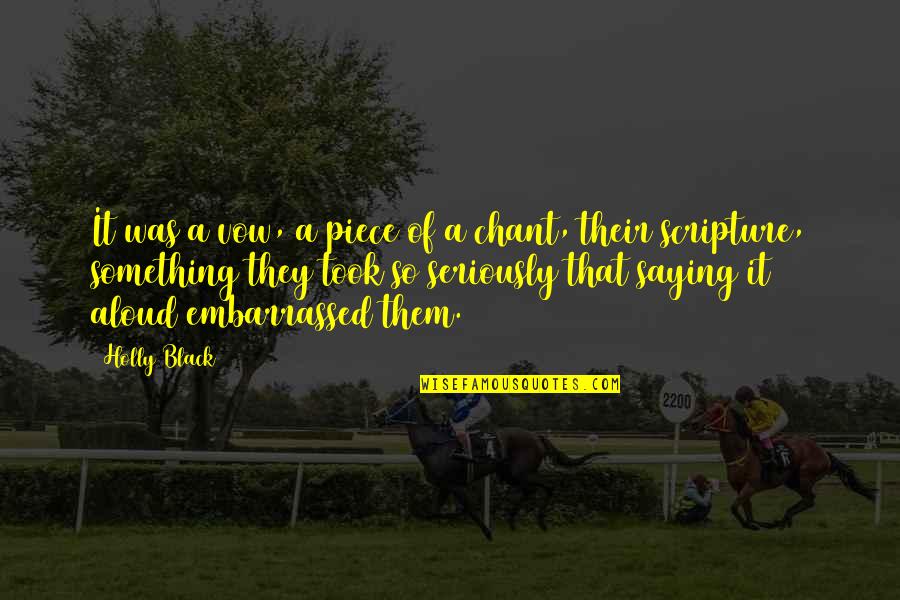 Clootie Wells Quotes By Holly Black: It was a vow, a piece of a Clootie Wells Quotes By Holly Black: It was a vow, a piece of a
