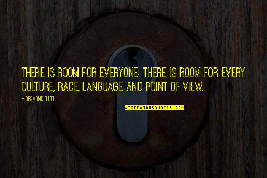 Cloris Leachman Spanglish Quotes By Desmond Tutu: There is room for everyone; there is room