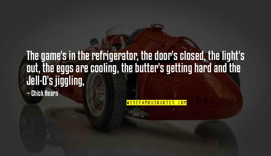 Closed Door Quotes By Chick Hearn: The game's in the refrigerator, the door's closed,