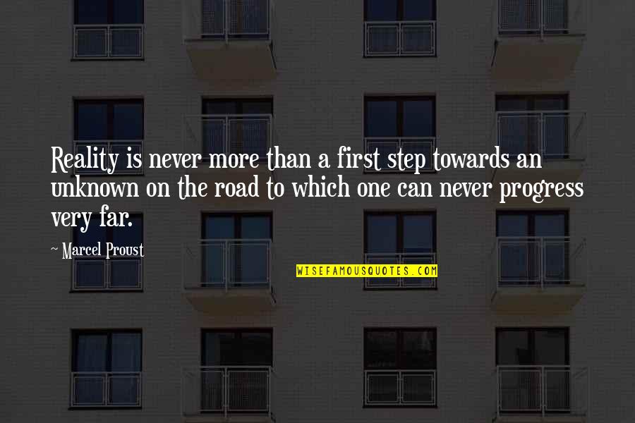 Cloth Napkins Quotes By Marcel Proust: Reality is never more than a first step