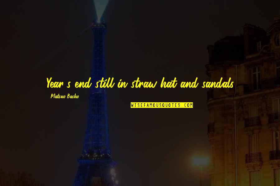 Clothing In Macbeth Quotes By Matsuo Basho: Year's end still in straw hat and sandals Clothing In Macbeth Quotes By Matsuo Basho: Year's end still in straw hat and sandals
